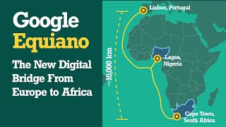 Google Equiano  The New Digital Bridge From Europe to Africa [upl. by Llemor499]