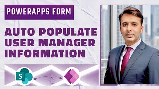 Auto Populate User Manager Information using PowerApps [upl. by Avik]