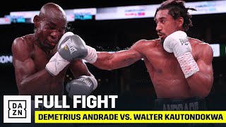 FULL FIGHT  Demetrius Andrade vs Walter Kautondokwa [upl. by Annazus813]