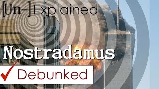 Nostradamus  Explained and Debunked [upl. by Ayifa]