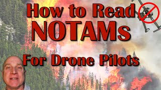 How to Read NOTAMsfor Drone Pilots [upl. by So]