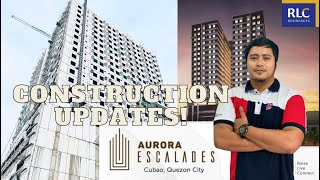 AURORA ESCALADES TOWER Construction updates RLCResidences AuroraEscalades Cubao QuezonCity [upl. by Oidacra]