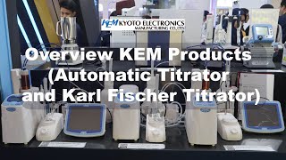 Overview KEM Products  Automatic Titrator and Karl Fischer Titrator [upl. by Etteneg159]