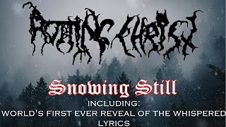 Rotting ChristSnowing StillFan made video [upl. by Akamahs805]