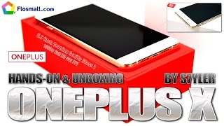 OnePlus X Handson 50quot FHD Active Matrix OLED 3GB RAM  Video by s7yler [upl. by Eiba]