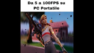 Come non laggare su Fortnite Da 5 a 100FPS su pc portatile [upl. by Roxy]