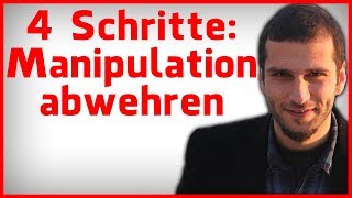 Wie du Manipulation erkennen und abwehren kannst  Manipulationstechniken [upl. by Costanza]