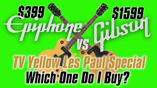 Gibson vs Epiphone Side By SideTV Yellow Les Paul SpecialWhich One Do I Buy [upl. by Giacinta]