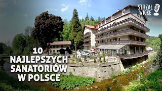 10 Najlepszych sanatoriów w Polsce [upl. by Nabois802]