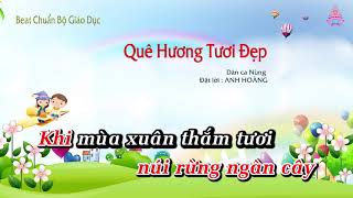 Karaoke HD  Quê Hương Tươi Đẹp  Âm Nhạc Lớp 1  CD Chuẩn Bộ Giáo Dục [upl. by Botti]