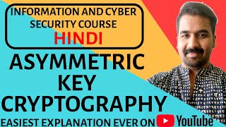 Asymmetric Key Cryptography ll Information and Cyber Security Course Explained in Hindi [upl. by Nov]