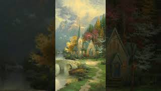 quotThe Mountain Chapelquot by Thomas Kinkade 1998 [upl. by Holzman]