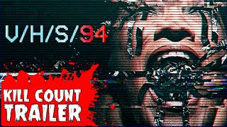 “VHS94” Movie Trailer  On the Next Kill Count… [upl. by Aram]