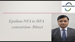 Eliminate Epsilon εmoves  Easy Conversion from epsilon NFA to DFA  Direct Method [upl. by Dnallor]