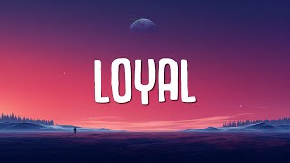 Chris Brown  Loyal Lyrics [upl. by Kreiner465]