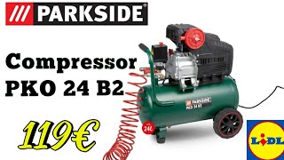 Unboxing PARKSIDE Compressor PKO 24 B2 amp Air Tool Accessory Set  LIDL [upl. by Kendrah312]