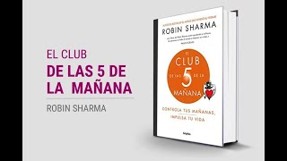 El Club de las 5 AM  Robin Sharma Audiolibro PARTE 1 [upl. by Eldrida]