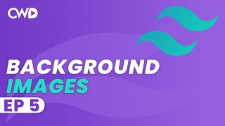 Background Images Tailwind  Tailwind CSS Tutorial  Tailwind Tutorial  Learn Tailwind 2 CSS [upl. by Eikin]