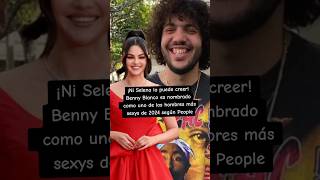 BENNY BLANCO en NOMBRADO como uno de LOS HOMBRES MÁS SEXYS del 2024 y SELENA GOMEZ reacciona [upl. by Euh535]