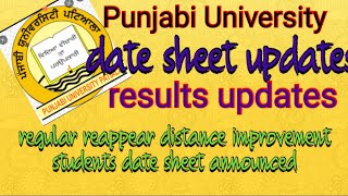 exclusive report from Punjabi University announced the ug pg exams date sheet amp semester results [upl. by Brien]