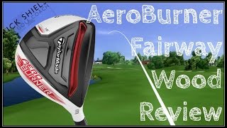 TaylorMade AeroBurner Fairway Wood Review [upl. by Schlessinger]