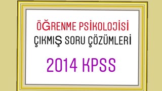 Salih YILDIRIM  ÖĞRENME PSİKOLOJİSİ 2014 KPSS SORU ÇÖZÜMÜ [upl. by Mohsen482]