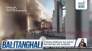 Ginagawang Christmas display sa gilid ng city hall naging mitsa ng sunog  Balitanghali [upl. by Enilamme]