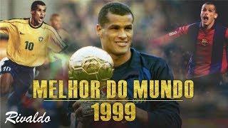 Veja porque RIVALDO foi o MELHOR DO MUNDO em 1999 [upl. by Einaej]