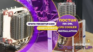 How to Install a Noctua NHD9L CPU Cooler [upl. by Anilorak]