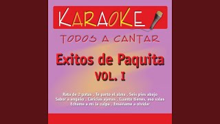 Te Parto el Alma Karaoke Version Originally Performed By Paquita la del Barrio [upl. by Sachiko]