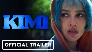 KIMI  Exclusive Official Trailer 2022 Zoë Kravitz Steven Soderbergh [upl. by Arakaj]