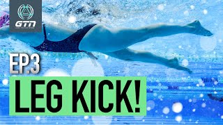 Swimming How To Do Freestyle Leg Kick  Learn To Swim Ep 3 [upl. by Amaerd625]