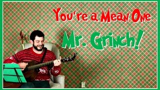 quotYoure A Mean One Mr Grinchquot With Lyrics [upl. by Sims146]