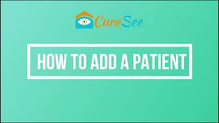 How to Add a Patient  CureSee Practitioner Tutorial  CureSee Vision Therapy for Amblyopia [upl. by Nelag]