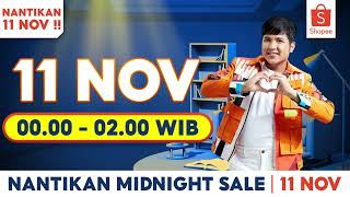 Nantikan 11 November Jam 0000  0200 WIB Shopee 1111 Big Sale Midnight Sale [upl. by Clance]