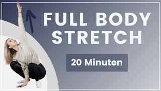 20 Minuten Full Body Stretch ➡️ Dehne und entspanne Deinen ganzen Körper [upl. by Harmony]