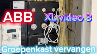 Groepenkast vervangen ⚡️ XL video 3  Elektricien  Amsterdam  ABB  How to fuseboard replacement [upl. by Renelle487]