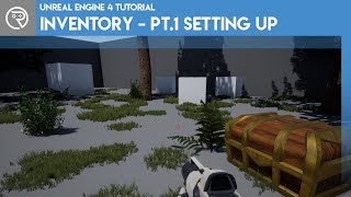 Unreal Engine 4 Tutorial  Inventory System  Part 1  Setting Up [upl. by Ynos728]