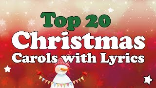 Top 20 Christmas Carols with Lyrics to SingAlong  1hour Playlist [upl. by Viridis]