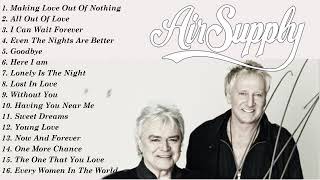 Air Supply  Greatest Hits NonStop Songs  iMusic [upl. by Felipe571]