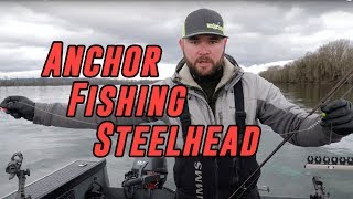 quotHow Toquot Anchor Fish For Steelhead  Big River Fishing Tactics [upl. by Leyes]