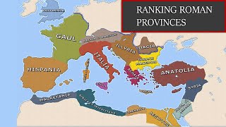 Ranking Roman Provinces from Worst to Best [upl. by Serilda]