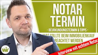 Notar im Interview  Was Immobilienkäufer wissen sollten [upl. by Greenwell]