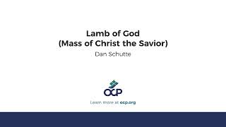 Lamb of God Mass of Christ the Savior [upl. by Nivej825]