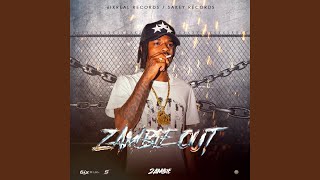 Zambie Out [upl. by Lasala]