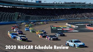 2020 NASCAR Schedule Review [upl. by Lehteb905]