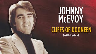 Cliffs of Dooneen  Johnny McEvoy with Lyrics [upl. by Siednarb]