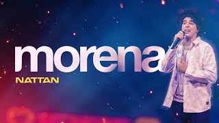 MORENA  NATTAN VIDEO OFICIAL [upl. by Laufer539]