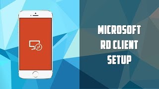 How to setup Windows RD Client Remote Desktop Client [upl. by Jegar692]