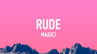 MAGIC  Rude Lyrics [upl. by Ibba516]